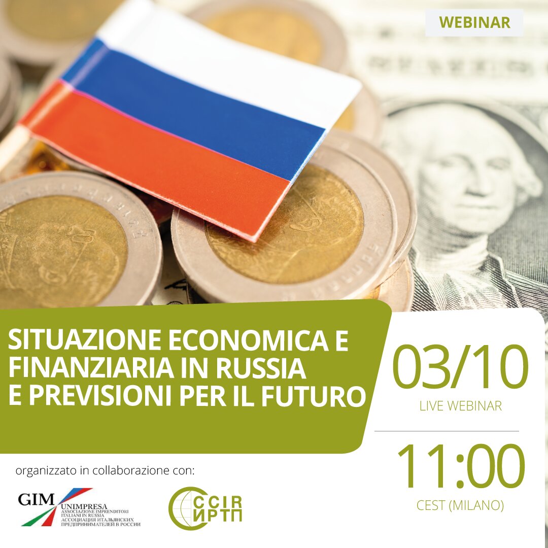 Webinar “Situazione economica e finanziaria in Russia e le previsioni per il futuro”